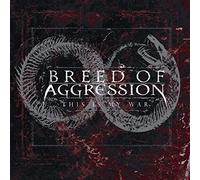 Breed of Aggression - This is My War [Import]