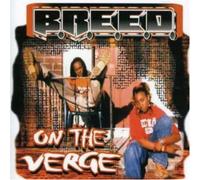 Breed - on The Verge [Import]