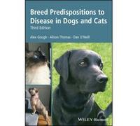 Breed Predispositions to Disease in Dogs and Cats by Dan ONeill Dan ONeill (Auteur)