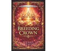 Breeding Crown: A Dark Medieval Fantasy Romance
