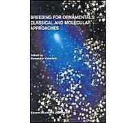 Breeding For Ornamentals: Classical And Molecular Approaches