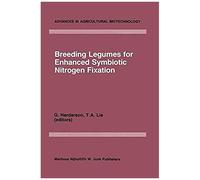 Breeding Legumes For Enhanced Symbiotic Nitrogen Fixation
