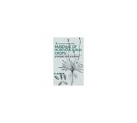 Breeding Of Horticulture Crops: Principles And Practices