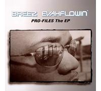 Breez Evahflowin - Pro-Files the Ep