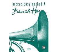 John Kinyon – Breeze-Easy Méthode 1 pour cor – Livre 1