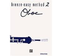 Breeze-easy Method for Oboe, Book II, Breeze-easy Series Valentine Anzalone (Auteur)