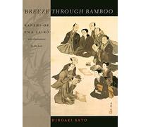 Breeze Through Bamboo: Kanshi of Ema Saiko