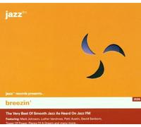 Breezin': the Very Best of Smooth Jazz As Heard on Jazz FM by Various Artists (2001-09-03)