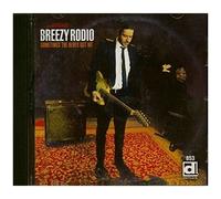 Breezy Rodio - Sometimes The Blues Got Me [Cd]