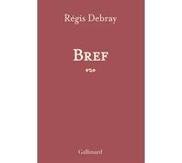 Bref Eclats de rire ii - Régis Debray - Gallimard - broché - Essai