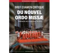 Bref examen critique du nouvel ordo missae (édition revue et augmentée) - Ottaviani Cardinal - Contretemps - broché - Essai
