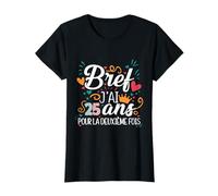 Bref j’AI 25 Ans Cadeau Anniversaire Femme 50 Ans T-Shirt