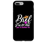 Bref J'Ai 20 Ans pour La Deuxième Fois 40 Ans Anniversaire Coque pour iPhone 7 Plus/8 Plus