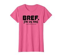 Bref J'Ai 25 Ans pour la deuxième Fois 50 Ans Anniversaire T-Shirt, Femme, Rose Chiné, XS