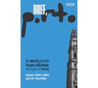 Bref, Porto: Le seul guide hors-clichés écrit par un local.