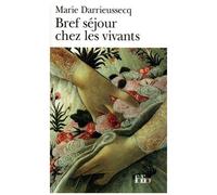 Bref Séjour Chez Les Vivants