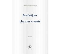 Bref séjour chez les vivants
