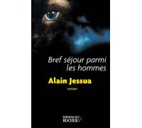 Bref séjour parmi les hommes
