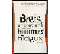 Brefs entretiens avec des hommes hideux - David Foster Wallace - Au diable vauvert - broché - Nouvelles
