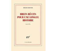 Brefs récits pour une longue histoire