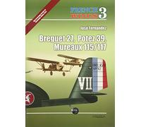 Breguet 27, Potez 39, Mureaux 115/117