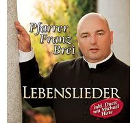 Brei,Pfarrer Franz - Lebenslieder [Import]