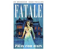 Breitweiser, Elizabeth - Fatale Volume 4: Pray For Rain
