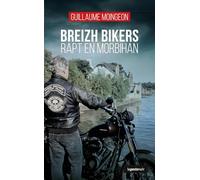 Breizh bikers - Rapt en Morbihan