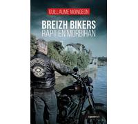 Breizh bikers- rapt en morbihan (coll. geste noir) - Guillaume Moingeon - Geste - Poche - Roman