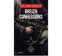 Breizh confessions - Guillaume Moingeon - Geste - broché - Roman