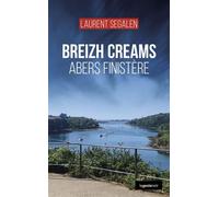 Breizh Creams : Abers Finistère - Laurent Ségalen - La Geste - ebook (ePub) - Livre