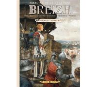 Breizh Histoire de la Bretagne - Intégrale T05 à T08 - Christophe Babonneau - Soleil - cartonné - Bande dessinée