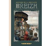 Breizh Histoire de la Bretagne T05: La Guerre des deux Jeanne