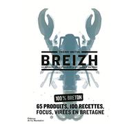 Breizh: Un panorama contemporain de la gastronomie bretonne