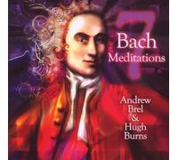 Brel,Andrew & Burns,Hugh - 7 Bach Meditations [Import]