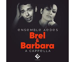 Brel & Barbara-A Cappella