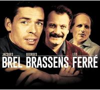 Brel - Brassens - Ferré