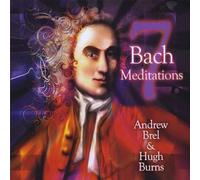 Brel|Burns - 7 Méditations Bach