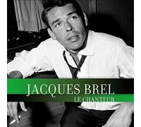 Brel Jacques - Le Chanteur [Import]