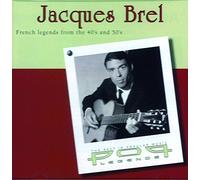 Brel, Jacques - French Legends from The 40'S and 50'S : Jacques BREL