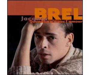 Brel, Jacques - Quand on n'a que l'amour - Best Of