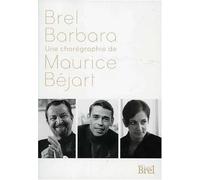 Brel barbara une choregraphie de maurice bejart https://www.fnac.com/a2819407/Brel-barbara-une-choregraphie-de-maurice-bejart-Maurice-Bejart-DVD-Zone-2?oref=f909d645-0a6b-9dab-5fb8-f7aab741027e