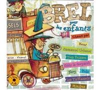 Brel pour les enfants Collectif (Auteur), Rémi Cierco (Illustration)