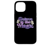 Breloque inspirante « Believe in The Magic » Coque pour iPhone 15