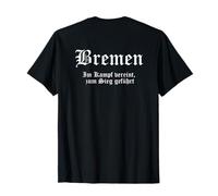 Brême uni au Combat, mené à la Victoire T-Shirt
