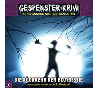 Bremer,Mark - Gespenster Krimi 10: die Rückkehr der Blutbestie