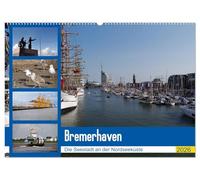 Bremerhaven. Die Seestadt an der Nordseeküste (Wandkalender 2026 DIN A2 quer), CALVENDO Monatskalender: Bremerhaven hat sich in den letzten Jahren zur beliebten Touristen-Stadt entwickelt