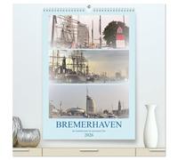 BREMERHAVEN die Seestadt mit maritimen Flair - 2026 (hochwertiger Premium Wandkalender 2026 DIN A2 hoch), Kunstdruck in Hochglanz: Bremerhaven, ein maritimes Erlebnis der besonderen Art