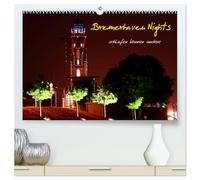 Bremerhaven Nights (hochwertiger Premium Wandkalender 2026 DIN A2 quer), Kunstdruck in Hochglanz: Nachtaufnahmen aus Bremerhaven