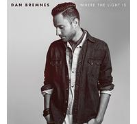 Bremnes, Dan - Where The Light is [Import]